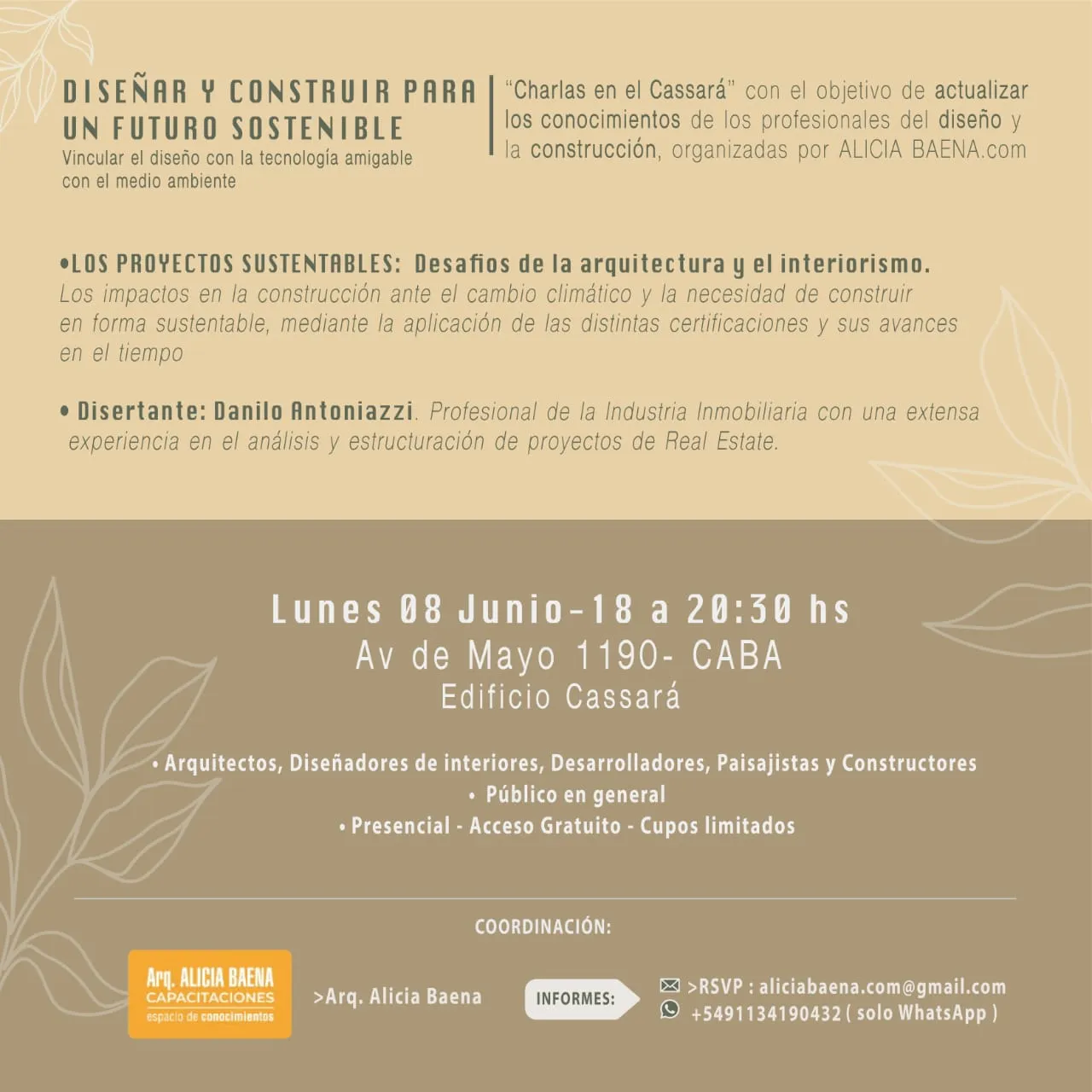  Charla “Los Proyectos Sustentables: desafíos de la Arquitectura y el Interiorismo” 