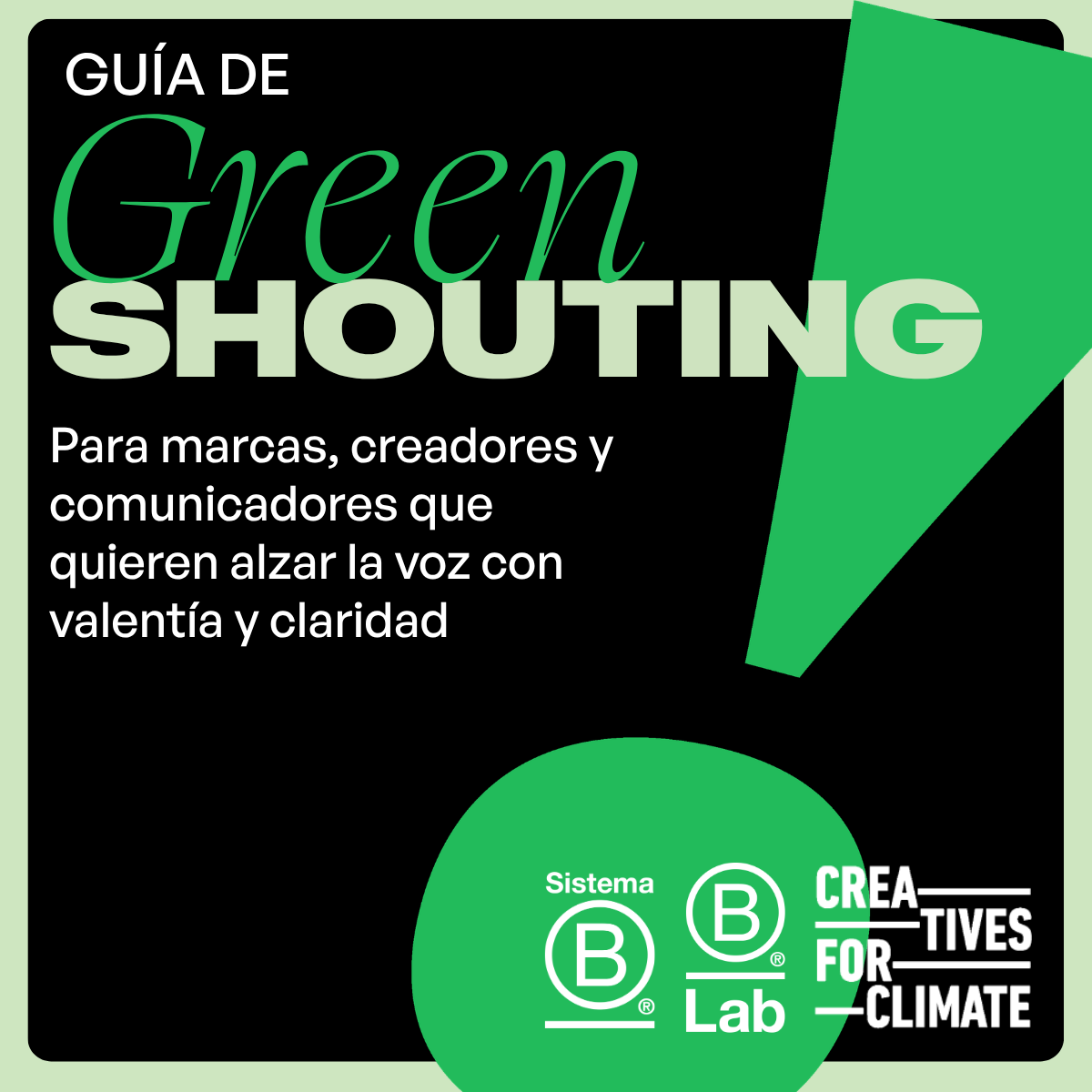 Sistema B lanza una Guía de Greenshouting para que las empresas comuniquen su impacto con transparencia - Imagen 6