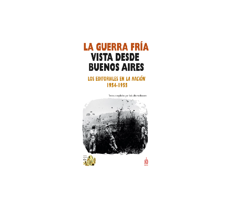 Presentación de "La Guerra Fría vista desde Buenos Aires", de José Luis Romero
