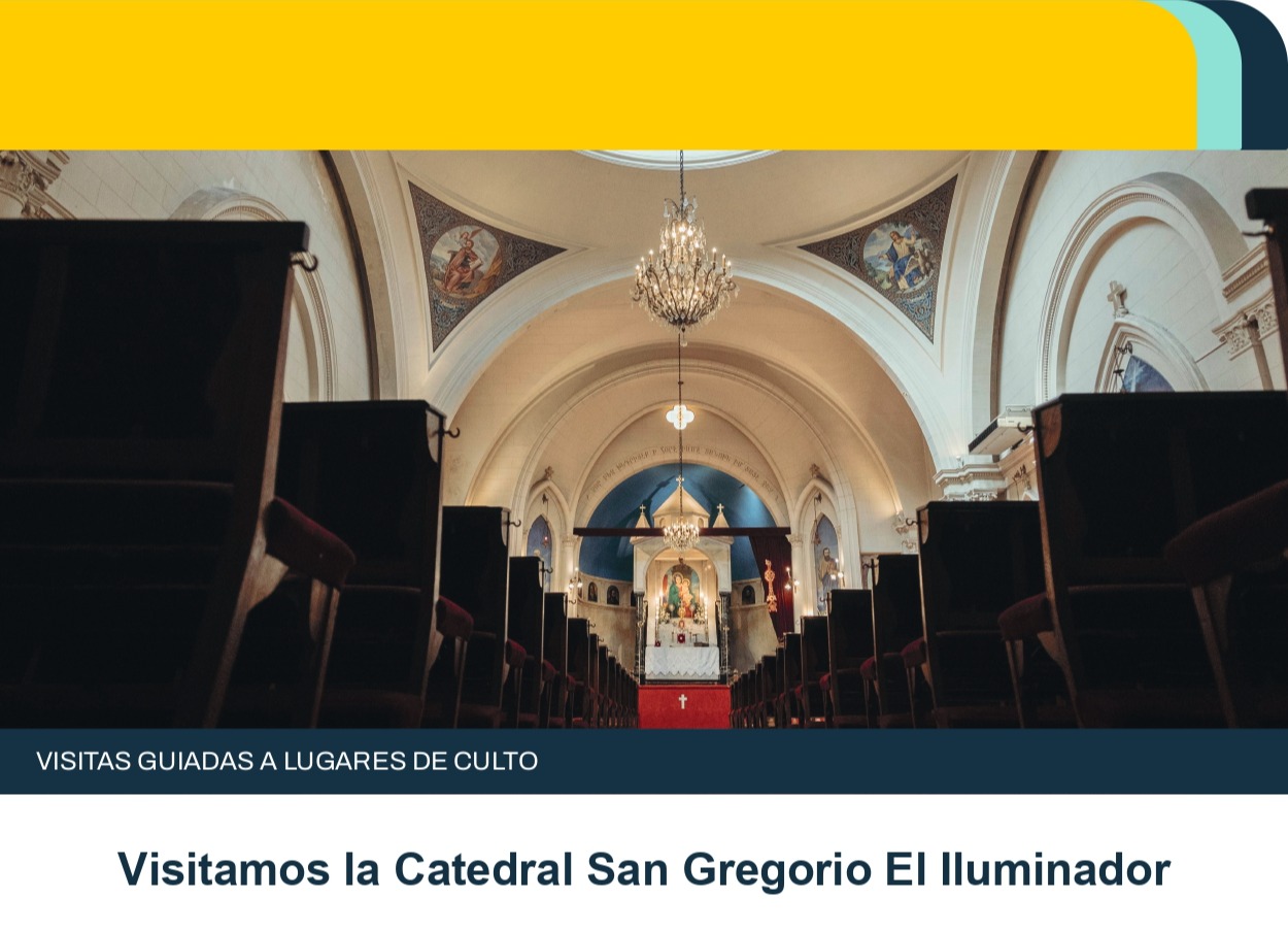 Visitamos la Catedral San Gregorio El Iluminador