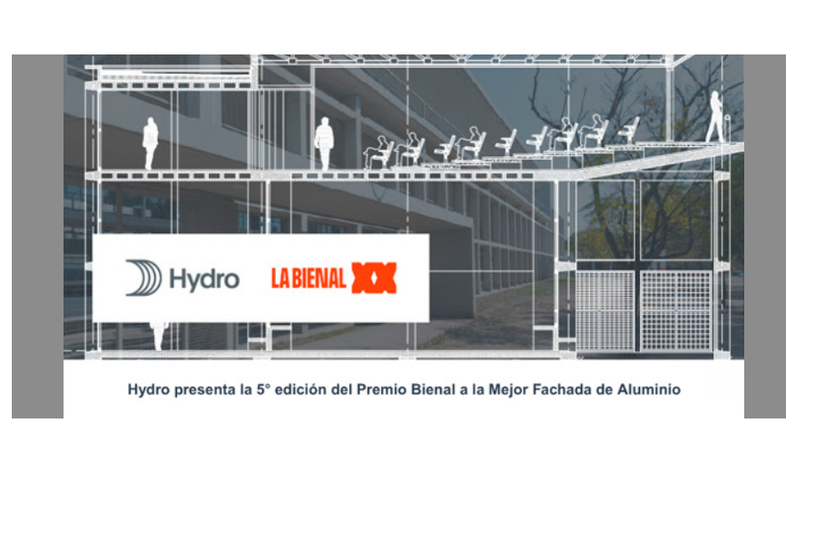 Abrió la convocatoria al Premio Hydro – XX Bienal de Arquitectura |Tu obra, tu equipo y el aluminio como protagonistas